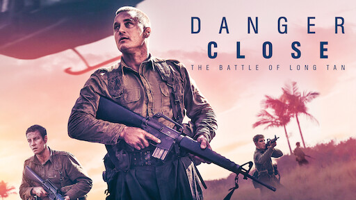 Watch Danger Close : The Battle Of Long Tan Watch Danger Close: The Battle of Long Tan | Netflix
